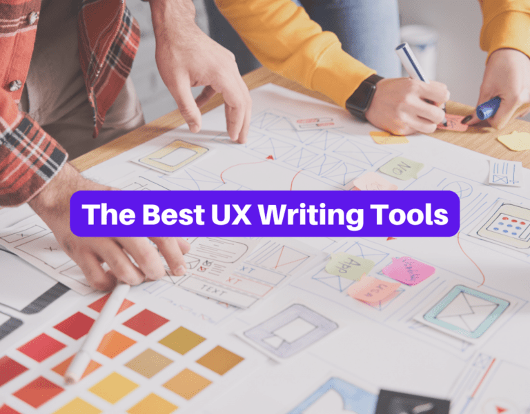 The 10 Best UX Writing Tools for UX Writers