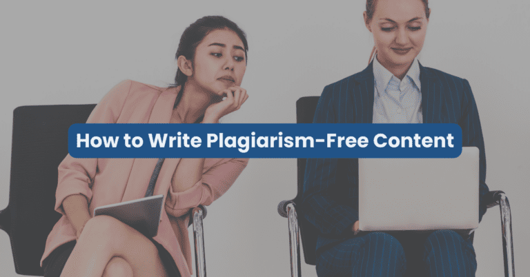 How to Write Plagiarism-Free Content
