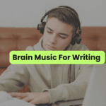 Brain Music For Writing