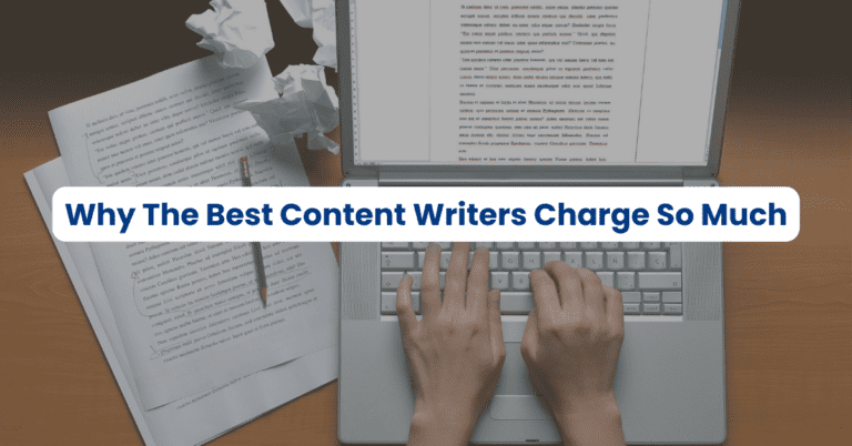 The best content writers charge the highest prices for quality work