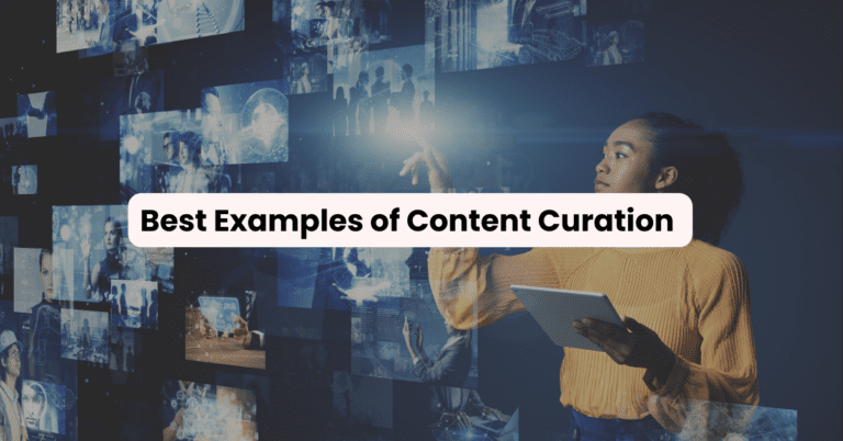 best examples of content curation